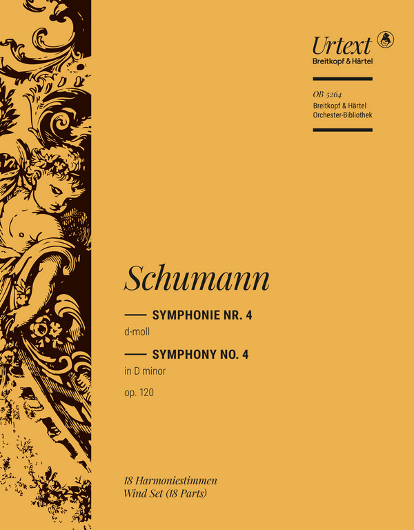 Sinfonie d-Moll Nr.4 op.120 in der Fassung von 1841&nbsp;&nbsp;für Orchester&nbsp;&nbsp;Harmonie
