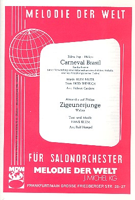 Carneval brasil  und  Zigeunerjunge:&nbsp;&nbsp;für Salonorchester&nbsp;&nbsp;