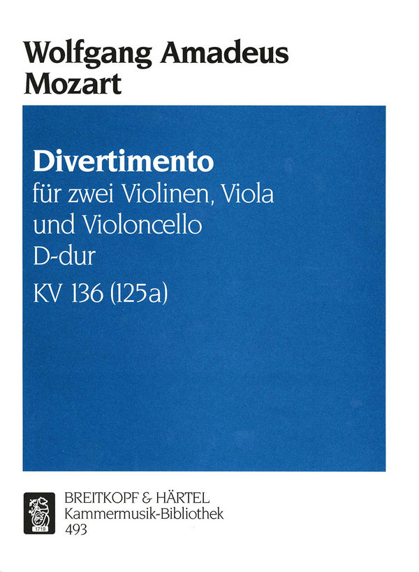 Divertimento D-Dur KV136 (125a)&nbsp;&nbsp;für Streichquartett&nbsp;&nbsp;Stimmen