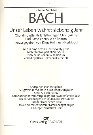 Unser Leben währet siebenzig Jahr&nbsp;&nbsp;für gem Chor (SATTB) und B.c. ad lib.&nbsp;&nbsp;Partitur (dt)