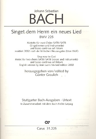 Singet dem Herrn ein neues Lied BWV225&nbsp;&nbsp;für gem Chor (Orgel ad lib)&nbsp;&nbsp;Partitur (= Chorpartitur) (dt/en)