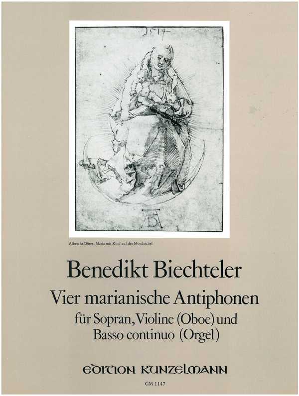 4 marianische Antiphonen  für Sopran, Violine (Oboe) und Bc (Orgel)  Partitur und Stimme