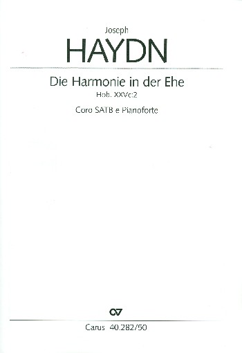 Die Harmonie in der Ehe  für gem Chor und Klavier  Partitur (dt)