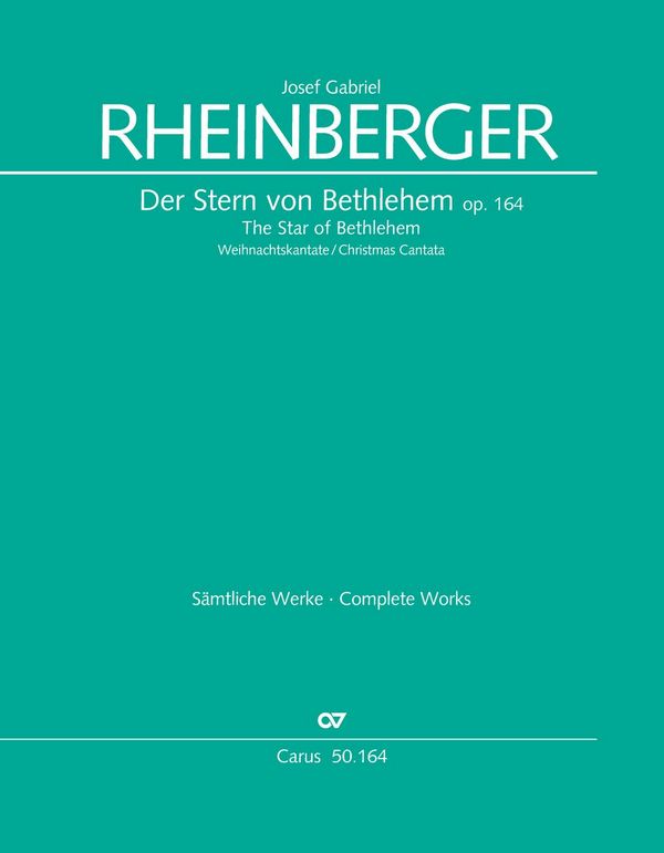 Der Stern von Bethlehem op.164&nbsp;&nbsp;für Soli, gem Chor und Orchester&nbsp;&nbsp;Partitur (dt/en)