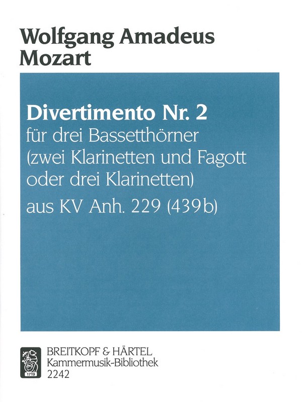 Divertimento Nr.2 aus KVAnh.229&nbsp;&nbsp;für 3 Bassetthörner&nbsp;&nbsp;Partitur und Stimmen