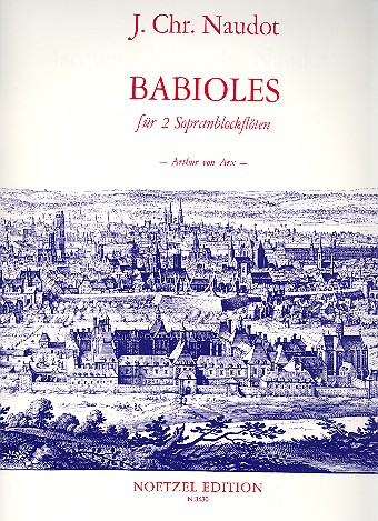 Babioles musikalische Spielsachen  Gesamtausgabe für  2 Sopranblockflöten, um 1730     Partitur