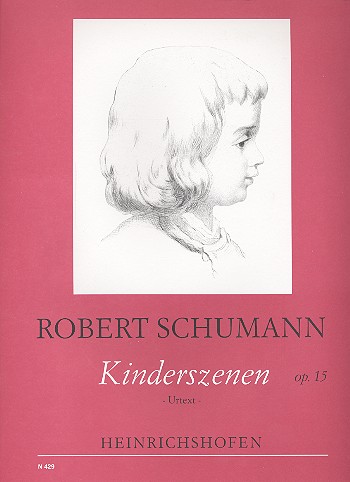 Kinderszenen op.15&nbsp;&nbsp;für Klavier&nbsp;&nbsp;