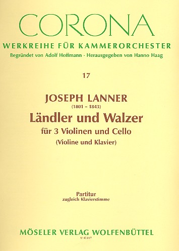 Ländler und Walzer  für 3 Violinen und Violoncello (Violine und Klavier)  Partitur (= Klavierstimme)