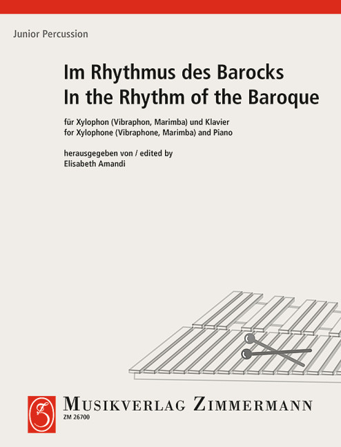 Im Rhythmus des Barock für&nbsp;&nbsp;Xylophon (Vibraphon, Marimba)&nbsp;&nbsp;und Klavier