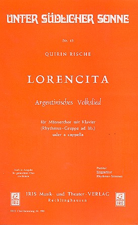 Lorencita Argentinisches Volkslied  für TTBB Chor und Klavier  Chorpartitur (dt)