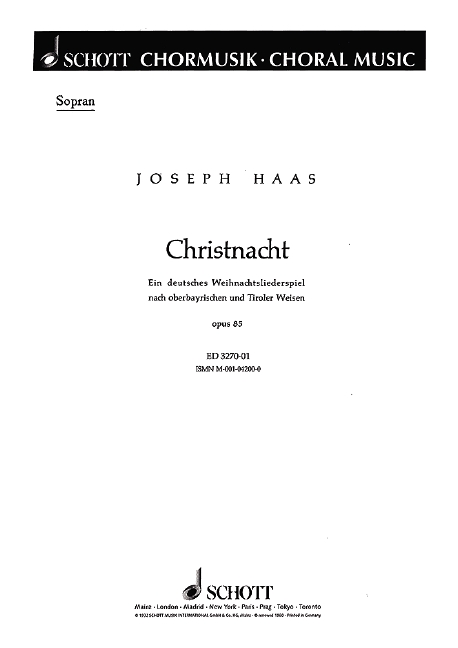 Christnacht op. 85  für gemischten Chor (SATB) (Frauenchor, Kinderchor) mit Soli (SSATBarB  Chorstimme - Sopran