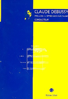 Prélude à l'après-midi d'un faune&nbsp;&nbsp;pour orchestre&nbsp;&nbsp;partition de poche