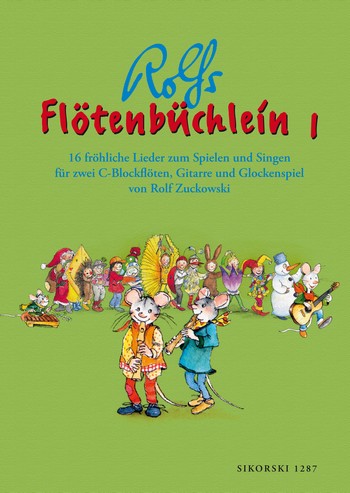 Rolfs Flötenbüchlein Band 1  für 2 Sopranblockflöten, Gitarre und Glockenspiel  Spielpartitur