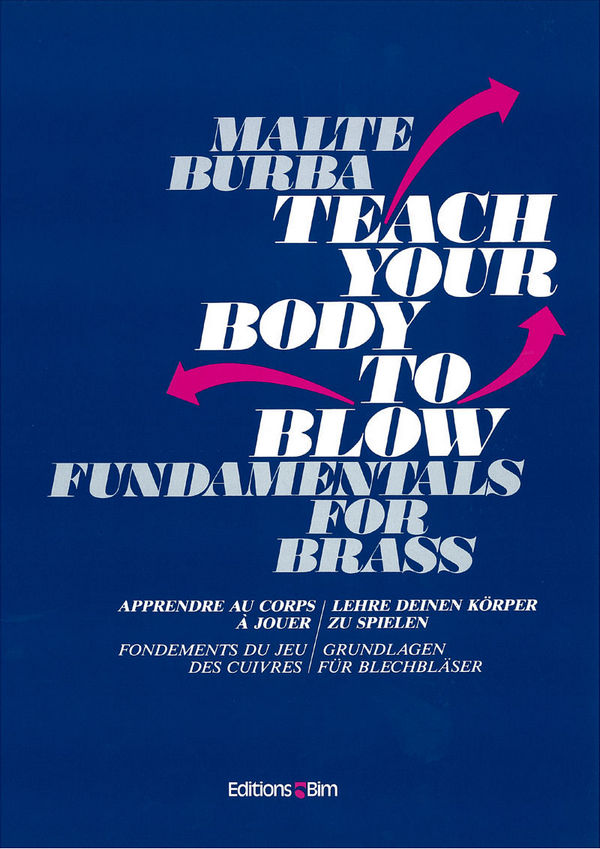 Teach your body to blow  for brass (en/fr/dt)  