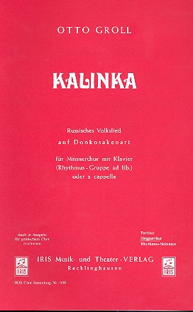 Kalinka Russisches Volkslied für  Männerchor und Klavier  Chorpartitur (dt)
