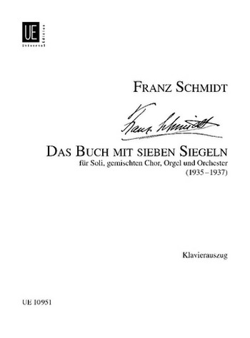 Das Buch mit sieben Siegeln  für Soli, Chor, Orgel und Orchester  Klavierauszug (dt)