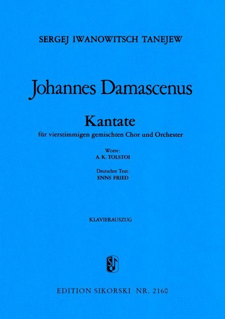 Johannes Damascenus Kantate  für Chor und Orchester  Klavierauszug (dt)