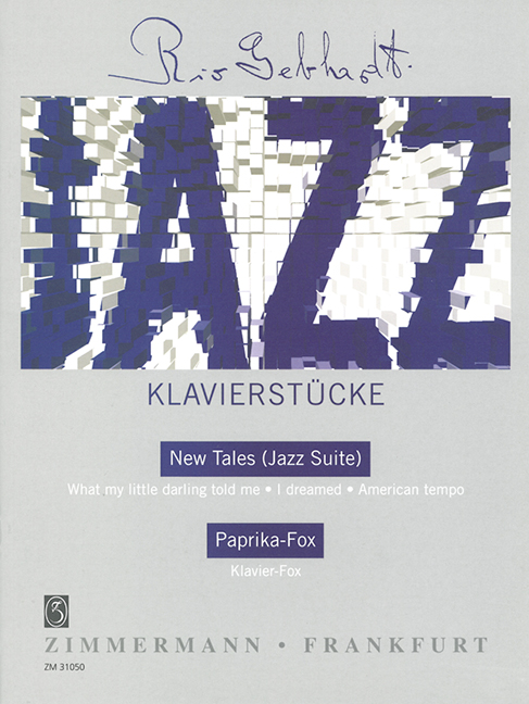 Jazz Klavierstücke - New Tales (Jazz Suite)&nbsp;&nbsp;für Klavier&nbsp;&nbsp;