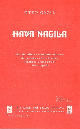 Hava Nagila für gem Chor und  Klavier  Partitur (dt)