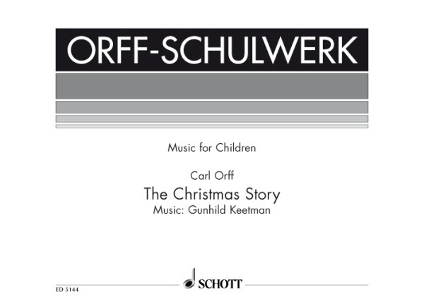 The Christmas Story&nbsp;&nbsp;für Soli, Kinderchor, Sprecher und kleines Orchester&nbsp;&nbsp;Partitur