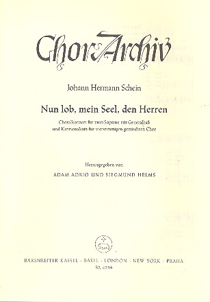 Nun lob mein Seel den Herren&nbsp;&nbsp;für 2 Soprane, Chor und Bc&nbsp;&nbsp;Partitur (dt)