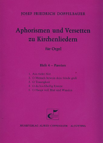 Aphorismen und Versetten zu  Kirchenliedern Band 4 für Orgel  Passion