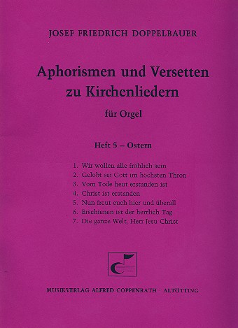 Aphorismen und Versetten zu&nbsp;&nbsp;Kirchenliedern Band 5 für Orgel&nbsp;&nbsp;Ostern