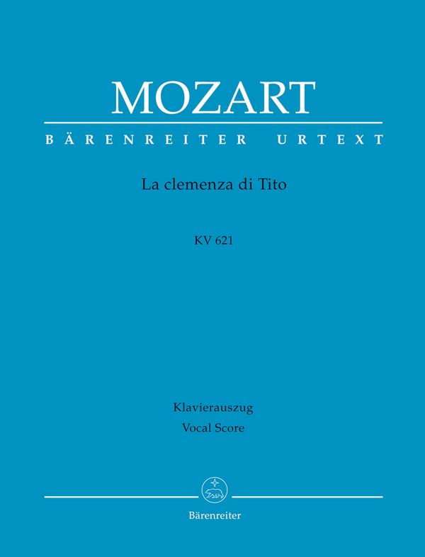 Wolfgang Amadeus Mozart - La clemenza di Tito KV621