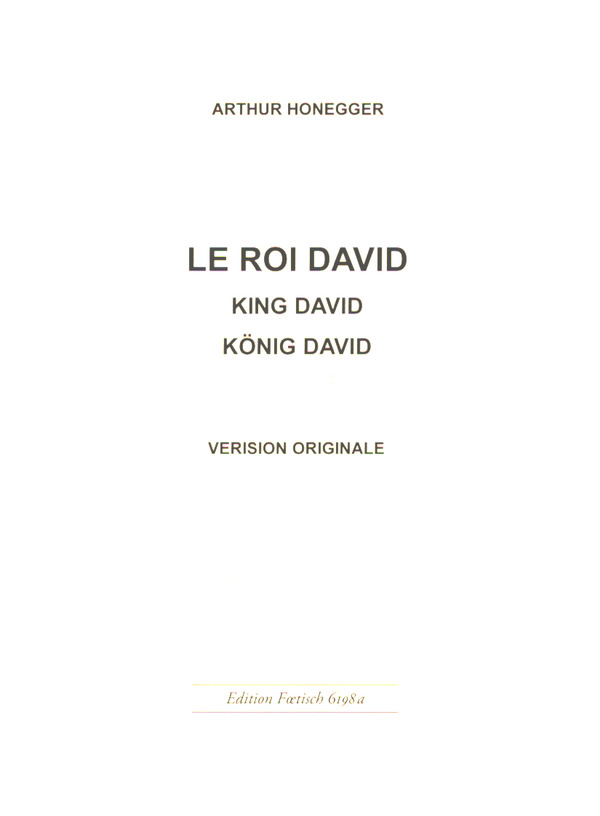 Le Roi David (version originale)&nbsp;&nbsp;für Soli, Chor und Orchester&nbsp;&nbsp;Studienpartitur
