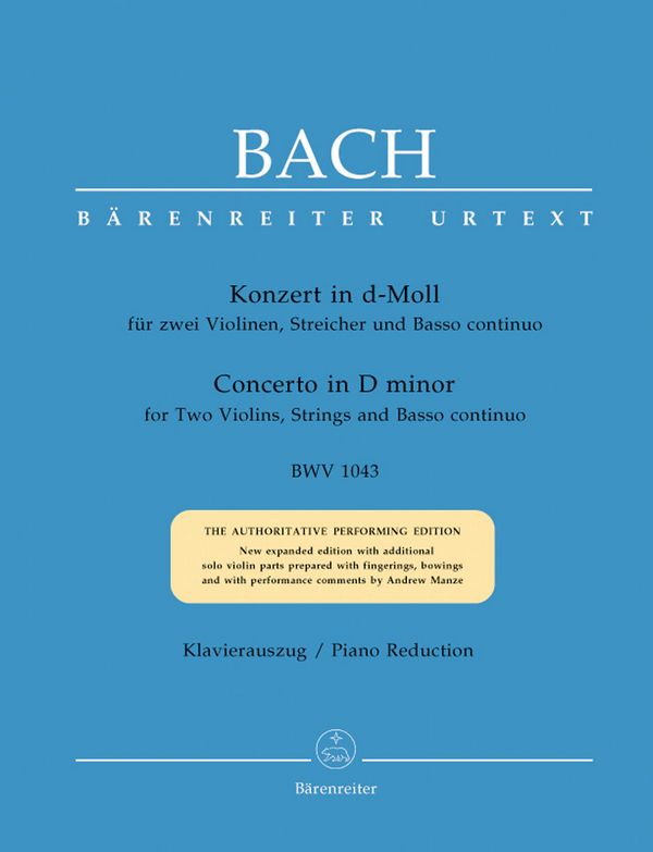 Konzert d-Moll BWV1043&nbsp;&nbsp;für 2 Violinen, Streicher und Bc&nbsp;&nbsp;für 2 Violinen und Klavier