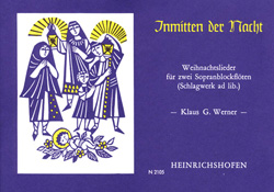 Inmitten der Nacht &nbsp;&nbsp;für 2 Sopranblockflöten, Schlagwerk ad lib.        &nbsp;&nbsp;Spielpartitur