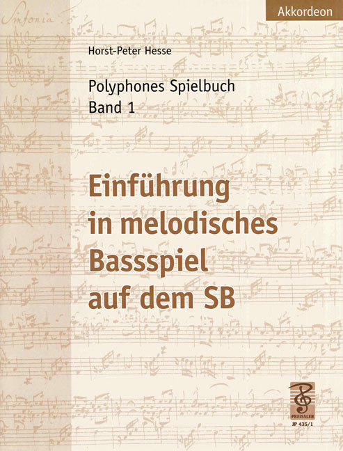 Polyphones Spielbuch Band 1&nbsp;&nbsp;Einführung in das melodische Bassspiel auf&nbsp;&nbsp;dem SB
