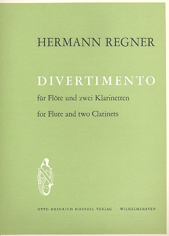 Divertimento &nbsp;&nbsp;für Flöte und 2 Klarinetten&nbsp;&nbsp;Partitur und Stimmen