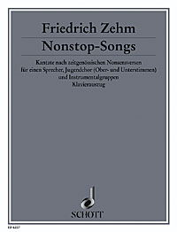 Nonstop-Songs&nbsp;&nbsp;für Chor (Mez/Bar), Sprecher und variable Instrumente&nbsp;&nbsp;Klavierauszug