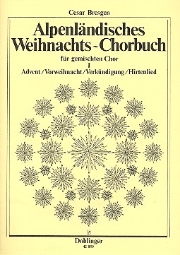 Alpenländisches Weihnachtschorbuch&nbsp;&nbsp;Band 1 für gem Chor&nbsp;&nbsp;Partitur (dt)