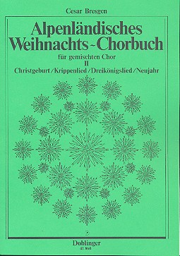 Alpenländisches Weihnachtschorbuch  Band 2 für SATB Chor  Partitur (dt)