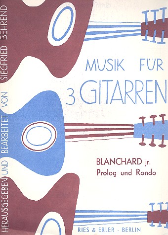 Prolog und Rondo  für 3 Gitarren  Partitur und Stimmen