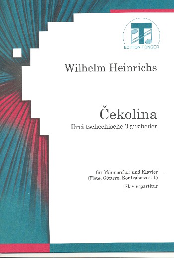 Cekolina  für Männerchor und Klavier (Instrumente ad lib)  Klavier-Partitur (dt)
