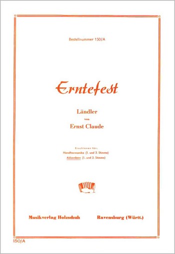 Erntefest Ländler für  Akkordeon (mit  2. Stimme)  