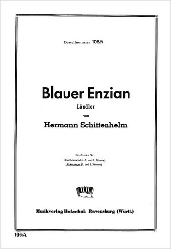 Blauer Enzian Ländler für  Akkordeon (mit 2. Stimme)  