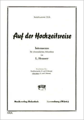 Auf der Hochzeitsreise Intermezzo  für Akkordeon (mit 2. Stimme)  