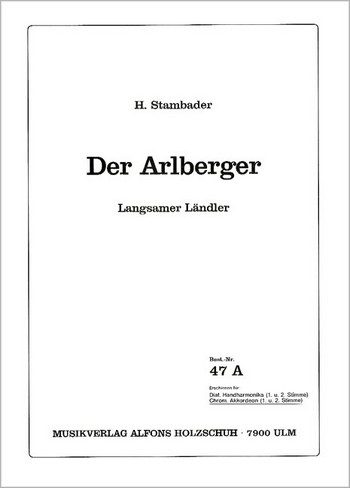 DER ARLBERGER LANGSAMER LAENDLER  FUER AKKORDEON   (MIT 2. STIMME)  