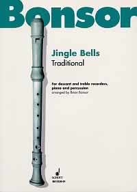 Jingle Bells&nbsp;&nbsp;for descant and treble recorders, piano and percussion&nbsp;&nbsp;4 parts