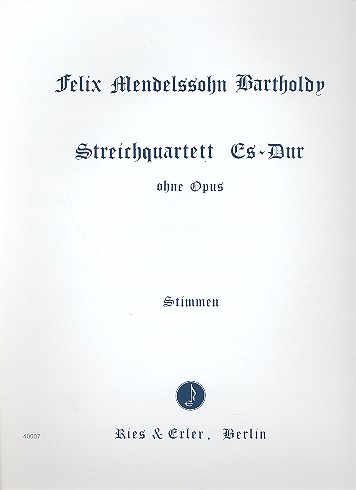 Streichquartett Es-Dur o.op.&nbsp;&nbsp;für Streichquartett&nbsp;&nbsp;Stimmen