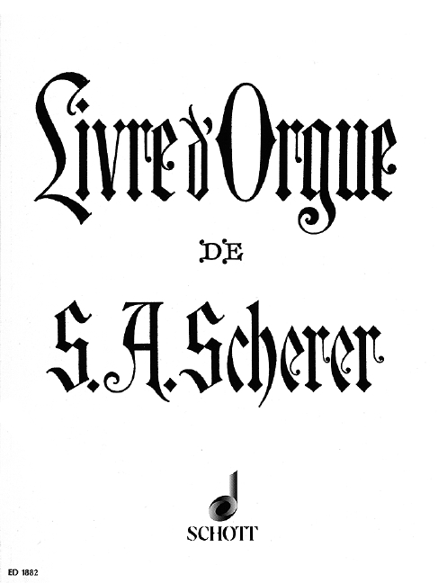 Livre d'Orgue&nbsp;&nbsp;für Orgel&nbsp;&nbsp;