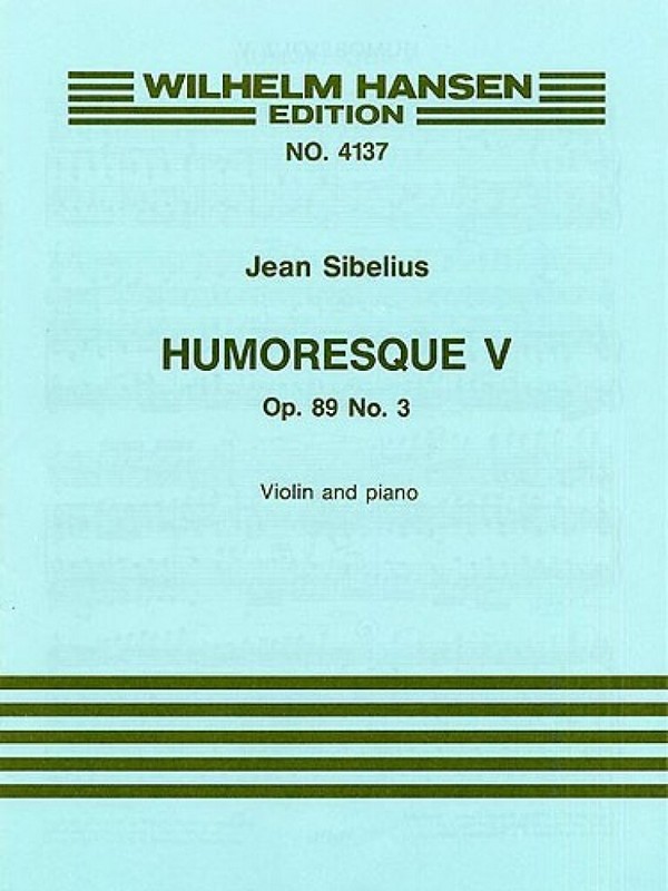 Humoreske Nr.5 op.89,3&nbsp;&nbsp;für Violine und Klavier&nbsp;&nbsp;