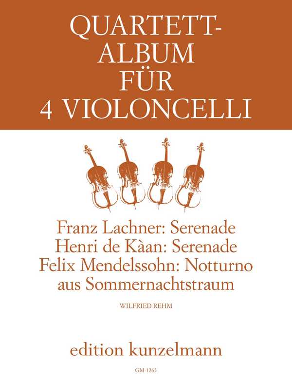 Quartett-Album&nbsp;&nbsp;für 4 Violoncelli&nbsp;&nbsp;Stimmen