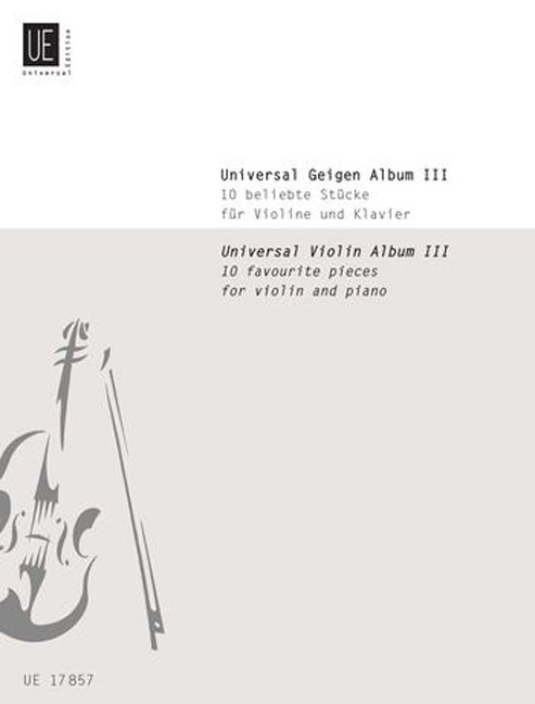 Universal Geigenalbum Band 3&nbsp;&nbsp;für Violine und Klavier&nbsp;&nbsp;