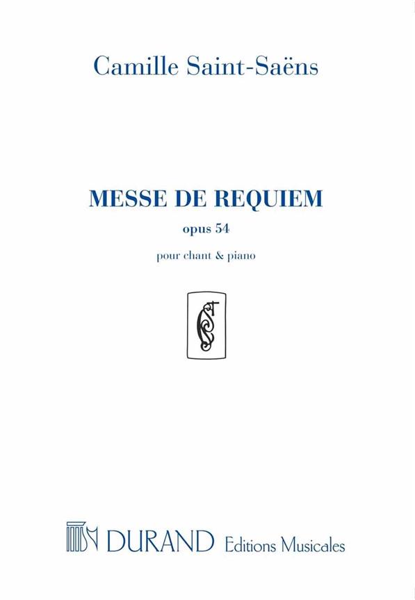 Messe de requiem op.54 pour soli, choeur&nbsp;&nbsp;et orchestre&nbsp;&nbsp;reduction chant et piano