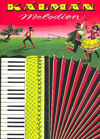 Kálmán-Melodien &nbsp;&nbsp;für Akkordeon&nbsp;&nbsp;